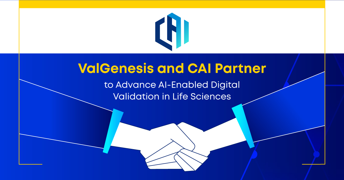 featured blog post image - ValGenesis and CAI Partner to Advance AI-Enabled Digital Validation in Life Sciences