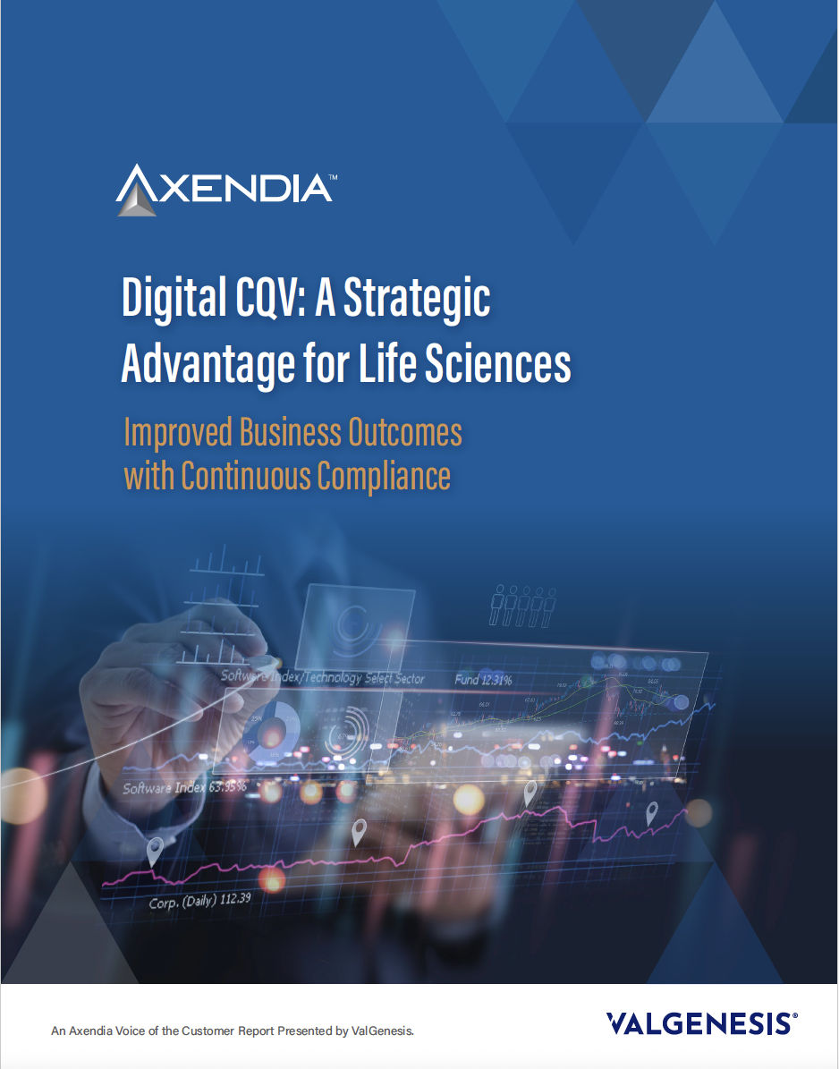 Industry Insight: Axendia Report: Digital CQV – A Strategic Advantage for Life Sciences