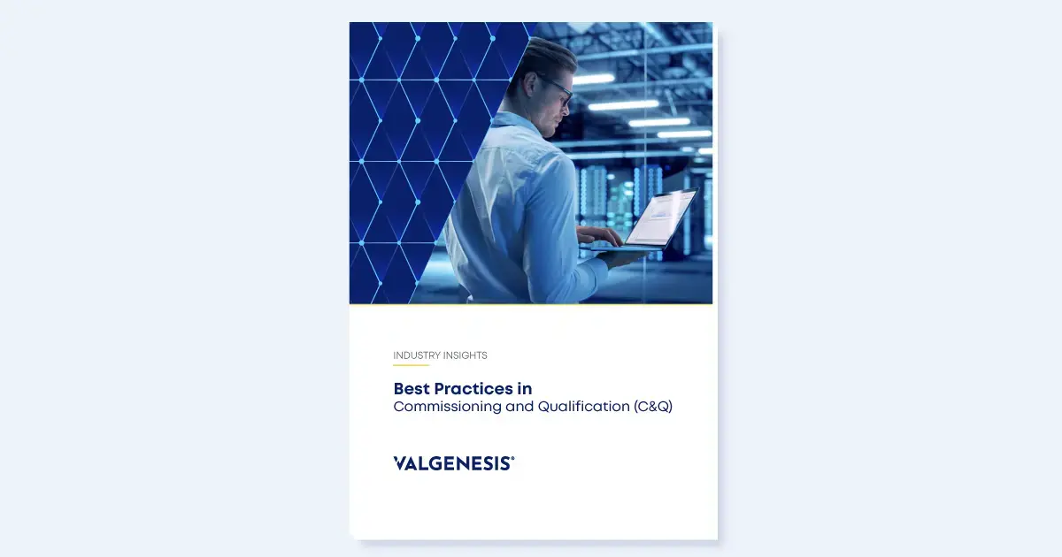 Best Practices in Commissioning and Qualification