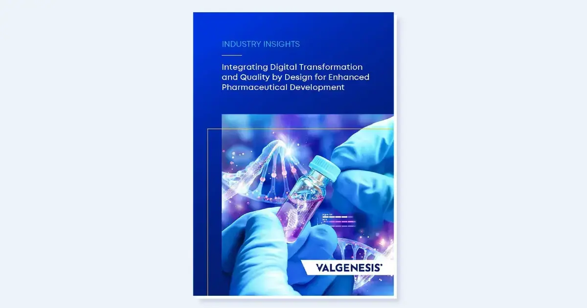 Integrating Digital Transformation and Quality by Design for Enhanced Pharmaceutical Development