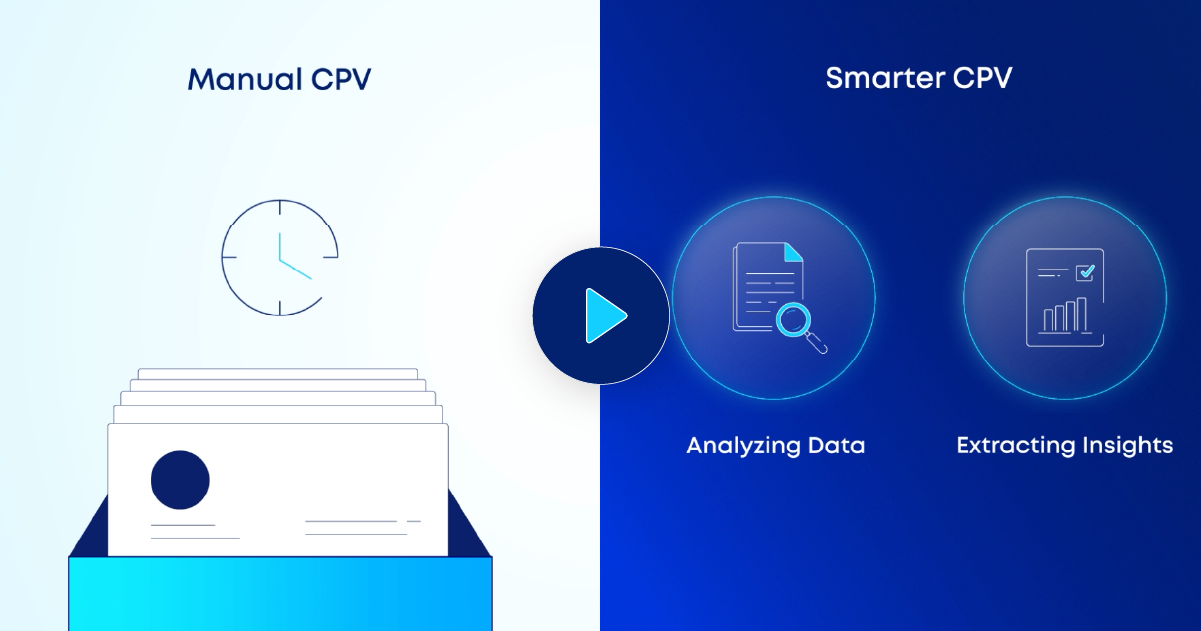 Shift from Reactive to Proactive: A 2-Minute Intro to Smarter CPV