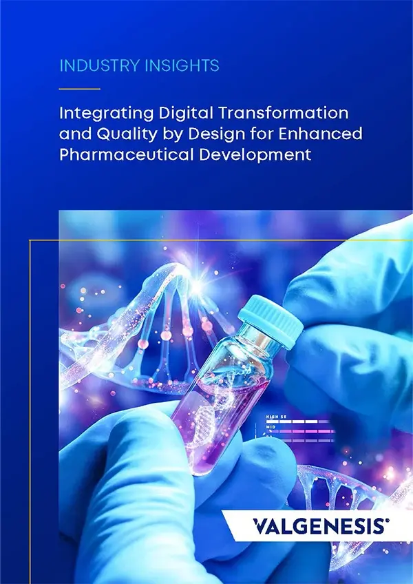 Industry Insight: Integrating Digital Transformation and Quality by Design for Enhanced Pharmaceutical Development