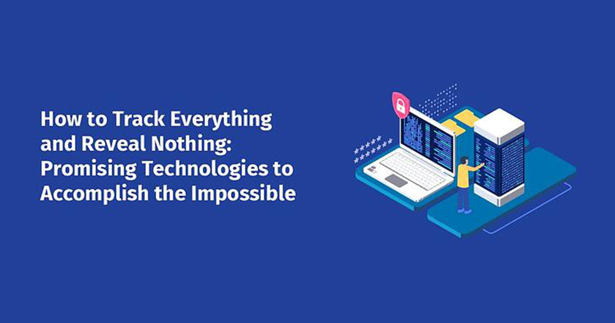 how-to-track-everything-reveal-nothing