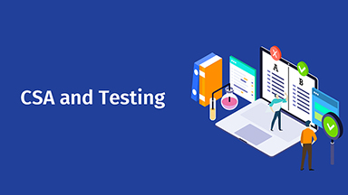 How Computer Software Assurance Will Impact Traditional CSV Testing